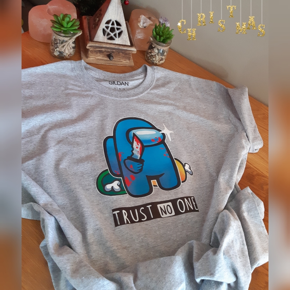 Custom Printed Trust No One Among Us Tshirt